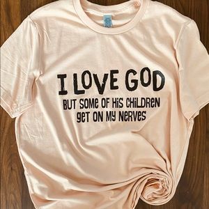 Funny tee Love God but some people 👚